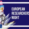 The MSCA Researchers Night is Coming Soon!